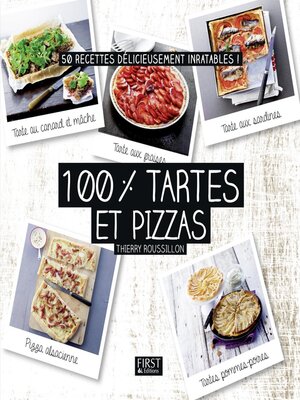 cover image of 100 % tartes et pizzas